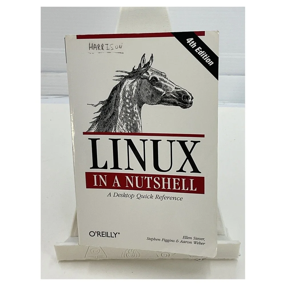 Linux in a Nutshell 4th Edition‎ Paperback by O'Reilly